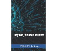 Hey God, We Need Answers