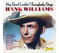 Various Artists – Hey Good Lookin'! Everybody Sings Hank Williams