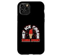 Hey ice cream wanna spoon - Ice Cream Case for iPhone 11 Pro