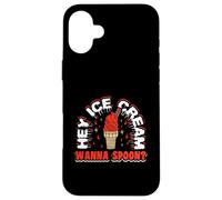 Hey ice cream wanna spoon - Ice Cream Case for iPhone 16 Plus