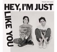 Hey, I'm Just Like You [VINYL]