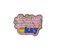 Hey It’s All Going To Be Okay Enamel Pin, Mental Health Support Pin Brooch, Motivational Badges, Self Love Badge Brooch, Self Care Gift For Friend Coworker Therapist, Inspirational Quote Jewelry