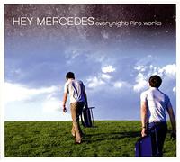 Hey Mercedes - Everynight Fire Works