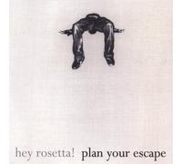 Hey Rosetta! - Plan Your Escape