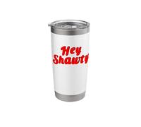 Hey Shawty Stainless Steel Insulated Tumbler
