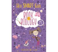 Hey Smart Girl: Book of Biology