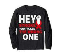 Hey Stroke You Picked The Wrong Red Stroke Survivor Long Sleeve T-Shirt