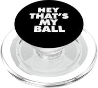 HEY THATS MY BALL PopSockets PopGrip for MagSafe