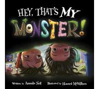 Hey, That's MY Monster! (I Need My Monster)