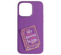 Hey There Demons, It's Me, Ya Girl Monster Romance Book Case for iPhone 15 Pro Max