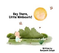 Hey There, Little Minibeasts!