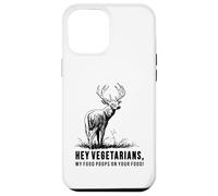 Hey Vegetarians My Food Poops On Your Food Case for iPhone 12 Pro Max
