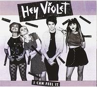 Hey Violet - I Can Feel It -E.P.-