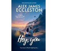 Hey, you: A totally unputdownable romantic suspense between a Hollywood star and a struggling writer… but is any love story perfect? (The Ellie Greene Series)