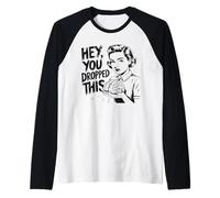 Hey, You Dropped This Brain Retro Sarcastic Intelligence Raglan Baseball Tee