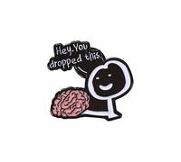 Hey You Dropped This Enamel Pins Brain Funny Phrases Brooch Lapel Badge Sarcastic Jewelry Gift for Friends