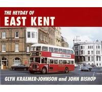 Heyday of East Kent