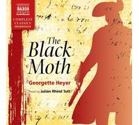 Heyer: The Black Moth [Unabridged] [Naxos AudioBooks: NA0144] (Naxos Complete Classics) by Georgette Heyer ( 2013 ) Audio CD