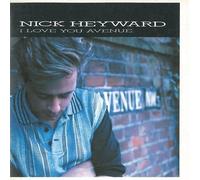 HEYWARD NICK - I Love You Avenue