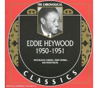 Heywood, Eddie - Classics 1950 - 1951 [French Import]