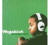 Hezekiah - Hurry Up And Wait