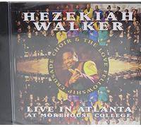 Hezekiah Walker - Live In Atlanta