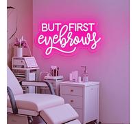 HFHungkeong But First Eyebrows Led Beauty Neon Lights Sign for Home Beauty Cosmetic Salon Wall Decor, Spa Day Gifts for Women,Aesthetic Center Salon Door Decorative Acessories(Pink,16x8In)
