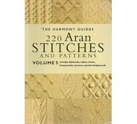 HG 220 ARAN STITCHES/PATTS. V5 (The Harmony Guides , Vol 5)