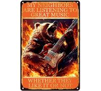 HGIEJPTIK Metal Sign Bear Tin Sign My Neighbors Are Listing To Great Music Whether They Like It Or Not For Home Office Yard Bearoom Cafe Wall Decor 8x12 Inch