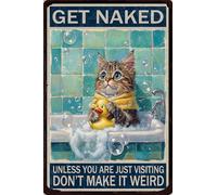 HGIEJPTIK Metal Sign Cat Tin Sign Get Naked Unless You Are Just Visiting Don't Make It Weird For Home Office Yard Garden Shop Cafe Wall Decor 8x12 Inch