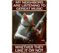 HGIEJPTIK Metal Sign Cat Tin Sign My Neighbors Are Listening To Gereat Music Whether They Like It Or Not For Home Office Yard Bearoom Cafe Wall Decor 8x12 Inch
