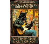 HGIEJPTIK Metal Sign Cat Tin Sign My Neighbors Are Listening To Great Music Whether Ther Like It Or Not For Home Office Yard Garden Shop Cafe Wall Decor 8x12 Inch