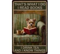 HGIEJPTIK Metal Sign Dog Tin Sign That's What I Do I Read Books I Drink Tea And I Know Things For Home Bar Cafe Man cave Office Wall Decor 8x12 Inch