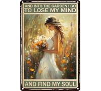 HGIEJPTIK Metal Sign Garden Tin Sign And Into The Garden I Go To Lose My Mind And Find My Soul For Exterior walls Gardens Courtyards Outdoor Decoration 8x12 inch
