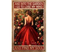 HGIEJPTIK Metal Sign Garden Tin Sign And Into The Garden I Go To Lose My Mind And Find My Soul For Exterior walls Gardens Courtyards Outdoor Decoration 8x12 inch