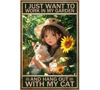 HGIEJPTIK Metal Sign Garden Tin Sign I Just Want To Work In My Garden And Hang Out With My Cat For Exterior walls Gardens Courtyards Outdoor Decoration 12x16 inch
