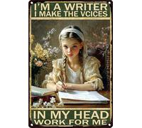 HGIEJPTIK Metal Sign Girl Tin Sign I'm A Writer I Make The Vcices In My Head Work For Me For Home Office Yard Bearoom Cafe Wall Decor 12x16 Inch