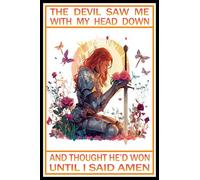 HGIEJPTIK Metal Sign Girl Tin Sign The Devil Saw Me With My Head Down And Thought He'd Won Until I Said Amen For Home Office Yard Bearoom Cafe Wall Decor 12x16 Inch