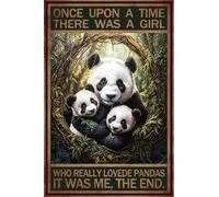 HGIEJPTIK Metal Sign Panda Tin Sign Once Upon A Time There Was A Girl Who Really Lovede Pandas It Was Me The End For Home Office Yard Bedroom Cafe Wall Decor 8x12 Inch