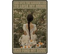 HGIEJPTIK Metal Sign Tin Sign And Into The Garden I Go To Lose My Mind And Find My Soul For Garden Farm Courtyard Decor 8x12 Inch