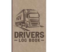 HGV Drivers Log Book: Trucker Logbook Diary with Calendar 2022 Daily Planner from January to December - Shift Log & Mileage Book Logbook for Truckers and More