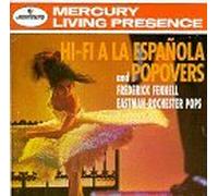 Hi-Fi a la Espa?ola and Popovers [IMPORT] By Fennell ,Eastman-Rochester Pops (1994-11-15)