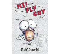 Hi, Fly Guy! (Fly Guy #1): Volume 1: 01