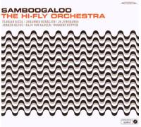 Hi-Fly Orchestra - Samboogaloo
