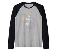 Hi Gay I'm Dad LGBTQ+ Pride Father Acceptance - Raglan Baseball Tee