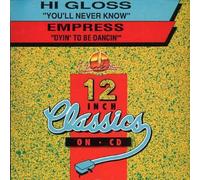 Hi Gloss ^ Empress - Youll Never Know/Dyin to Be Da