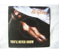 Hi Gloss - You'll Never Know