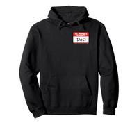 Hi Hungry My Name is Dad Funny Dad Joke Father's Day Pullover Hoodie