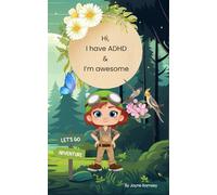 Hi, I have ADHD and I'm awesome (Kids Neurohealth)