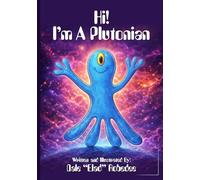 Hi ! I'm A Plutonian